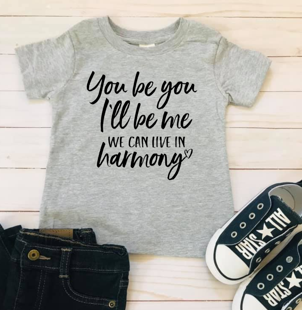You be you I'll be Me Shirt