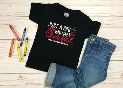 Just a Girl Who Loves Chick-Fil-A Shirt