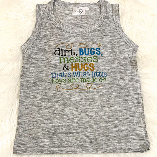 Dirt, Bugs, Messes, & Hugs Shirt