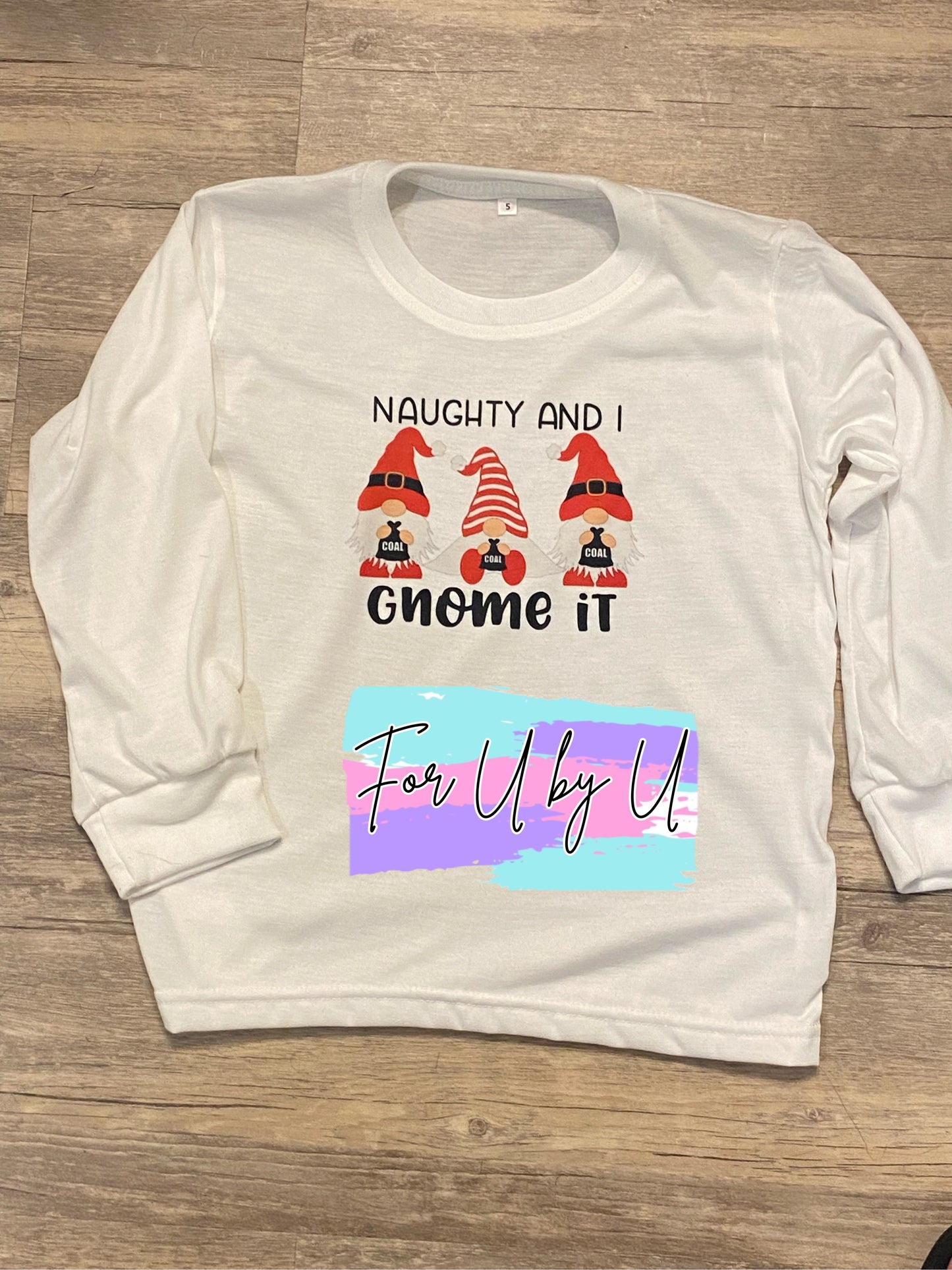 Naughty and I Gnome it Shirt