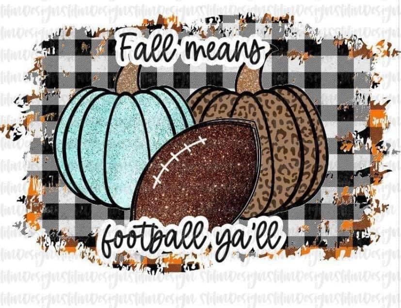 Fall Means Football Yall Shirt