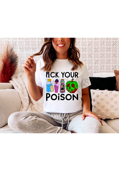 Pick Your Poison Sublimation Shirt